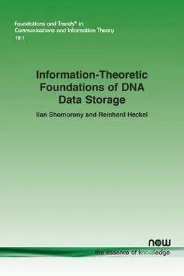 A DNS-adattárolás információelméleti alapjai - Information-Theoretic Foundations of DNA Data Storage