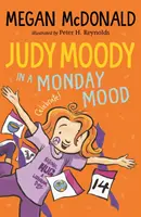 Judy Moody: Judy Judy: Hétfői hangulatban - Judy Moody: In a Monday Mood