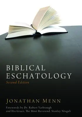 Bibliai eszkatológia, második kiadás - Biblical Eschatology, Second Edition