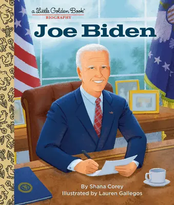 Joe Biden: Malá zlatá kniha Životopisy - Joe Biden: A Little Golden Book Biography