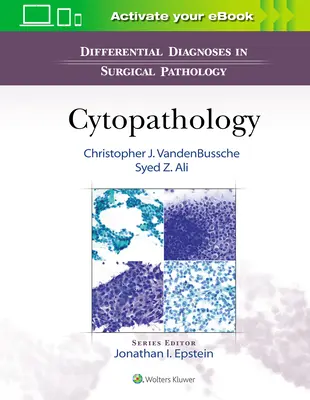 Differenciáldiagnózisok a sebészeti patológiában: Cytopathology - Differential Diagnoses in Surgical Pathology: Cytopathology