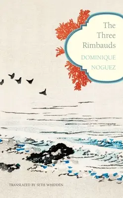 A három Rimbaud - The Three Rimbauds