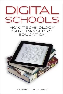 Digitális iskolák: Hogyan alakíthatja át a technológia az oktatást - Digital Schools: How Technology Can Transform Education