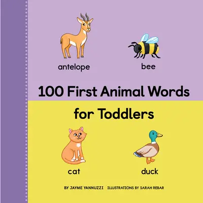 100 első állati szó kisgyermekeknek - 100 First Animal Words for Toddlers