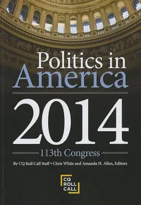 Politika Amerikában: 113. kongresszus - Politics in America: 113th Congress