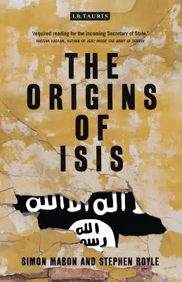 Az ISIS eredete: A nemzetek összeomlása és forradalom a Közel-Keleten - The Origins of ISIS: The Collapse of Nations and Revolution in the Middle East
