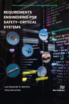 Követelménytervezés biztonságkritikus rendszerekhez - Requirements Engineering for Safety-Critical Systems