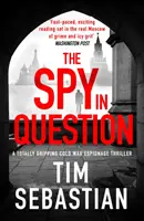 Spy in Question - Egy teljesen lebilincselő hidegháborús kémthriller - Spy in Question - A totally gripping Cold War espionage thriller