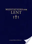 Meditációk nagyböjtre - Meditations for Lent