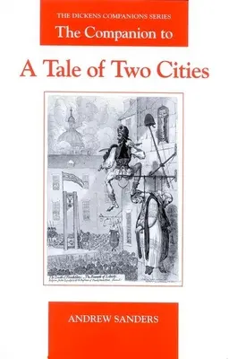 A Tale of Two Cities (Két város története) című kötet kísérője - The Companion to a Tale of Two Cities