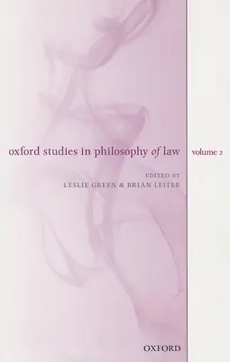 Oxfordi tanulmányok a jogfilozófiáról, 2. kötet - Oxford Studies in Philosophy of Law, Volume 2
