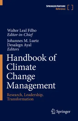 Příručka k řízení změny klimatu: Výzkum, vedení, transformace - Handbook of Climate Change Management: Research, Leadership, Transformation
