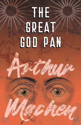 A nagy Pán isten - The Great God Pan