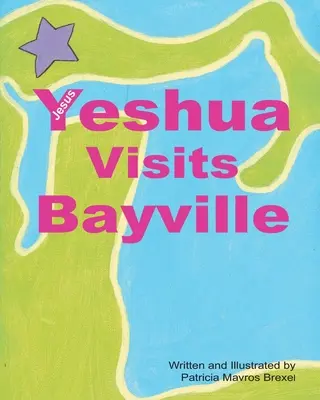 Jeshua (Jézus) Bayville-be látogat - Yeshua (Jesus) Visits Bayville