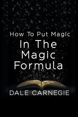 Hogyan tegyük a varázslatot a varázsformulába - How To Put Magic In The Magic Formula