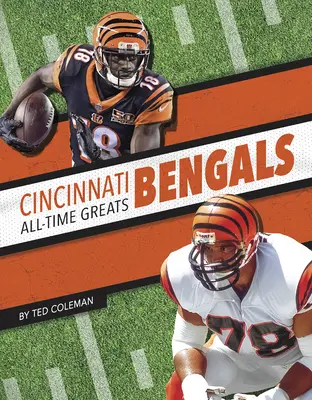 Cincinnati Bengals Minden idők legnagyobbjai - Cincinnati Bengals All-Time Greats