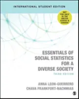 Essentials of Social Statistics for a Diverse Society (A szociális statisztika alapjai a sokszínű társadalomban) - Essentials of Social Statistics for a Diverse Society