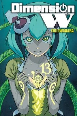 W dimenzió, 13. kötet - Dimension W, Vol. 13