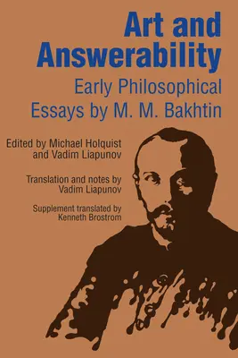 Művészet és választhatóság: Korai filozófiai esszék - Art and Answerability: Early Philosophical Essays