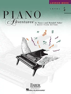 5. szint - Leckekönyv: Zongora kalandok - Level 5 - Lesson Book: Piano Adventures