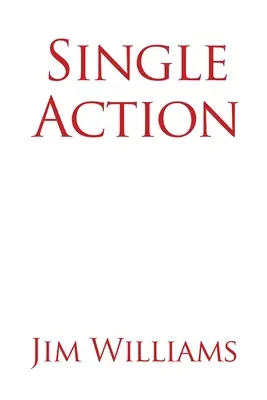 Single Action