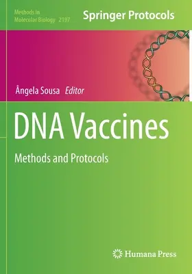 DNS-vakcinák: Módszerek és protokollok - DNA Vaccines: Methods and Protocols
