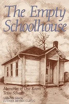 Az üres iskolaépület - The Empty Schoolhouse