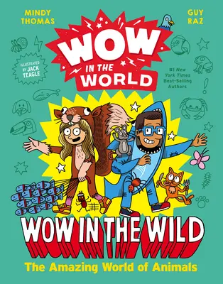 Wow in the World: Wow in the Wild: Az állatok csodálatos világa - Wow in the World: Wow in the Wild: The Amazing World of Animals