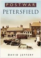 Petersfield a háború után - Postwar Petersfield