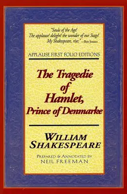 Hamlet, Denmarke hercegének tragédiája - The Tragedie of Hamlet, Prince of Denmarke