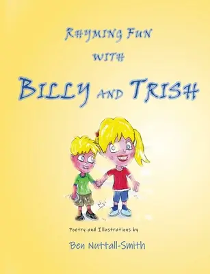 Rímes móka Billyvel és Trishsel - Rhyming Fun With Billy and Trish