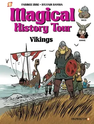 Történelmi varázslatos túra #8: Vikingek - Magical History Tour #8: Vikings