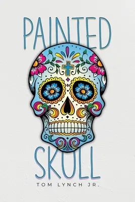 Festett koponya - Painted Skull