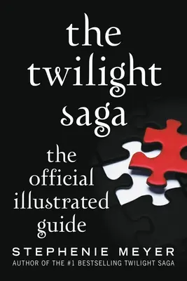 A Twilight Saga: A hivatalos illusztrált útmutató - The Twilight Saga: The Official Illustrated Guide