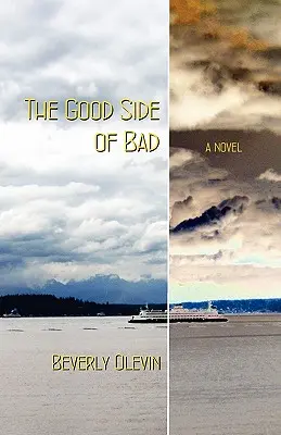 A rossz jó oldala - The Good Side of Bad