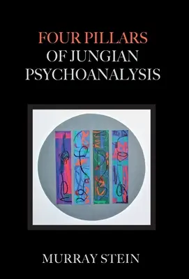 A jungi pszichoanalízis négy pillére - Four Pillars of Jungian Psychoanalysis