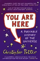 Te itt vagy - Az univerzum hordozható története - You Are Here - A Portable History of the Universe