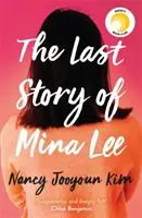 Mina Lee utolsó története - a Reese Witherspoon Könyvklub választása - Last Story of Mina Lee - the Reese Witherspoon Book Club pick