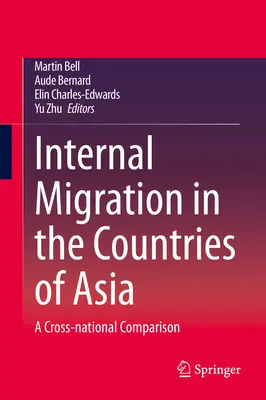 Belső migráció Ázsia országaiban: A Cross-National Comparison - Internal Migration in the Countries of Asia: A Cross-National Comparison