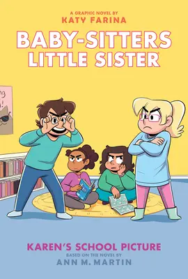 Karen iskolaképe: A Graphic Novel (A Baby-Sitters Little Sister #5) (Adaptált kiadás) - Karen's School Picture: A Graphic Novel (Baby-Sitters Little Sister #5) (Adapted Edition)