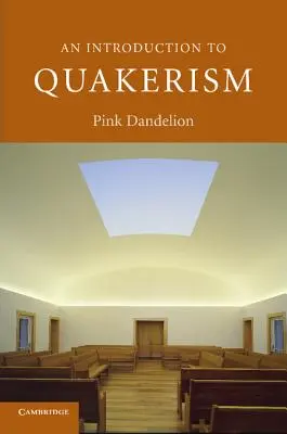 Bevezetés a kvékerizmusba - An Introduction to Quakerism