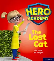 Hero Academy: Oxford Level 1, Lilac Book Band: Az elveszett macska - Hero Academy: Oxford Level 1, Lilac Book Band: The Lost Cat