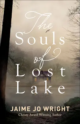 The Souls of Lost Lake