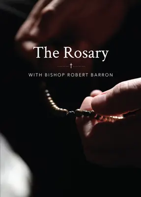 Rózsafüzér Barron püspökkel - The Rosary with Bishop Barron