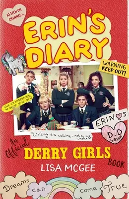 Erin naplója: Egy hivatalos Derry Girls könyv - Erin's Diary: An Official Derry Girls Book