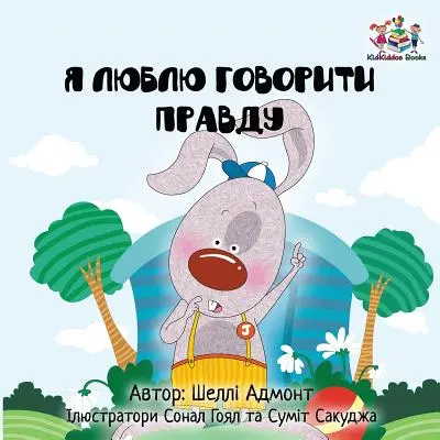 I Love to Tell the Truth: Ukrán nyelvkönyv gyerekeknek - I Love to Tell the Truth: Ukrainian Language Book for Kids