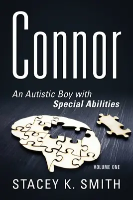 Connor: Egy autista fiú különleges képességekkel - Connor: An Autistic Boy with Special Abilities
