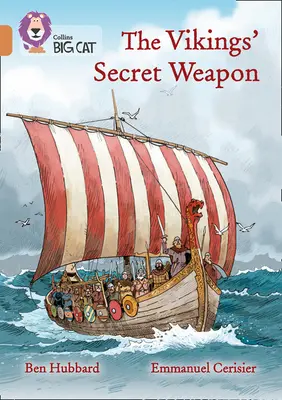 A vikingek titkos fegyvere: 12-es zenekar/rézsű - The Vikings' Secret Weapon: Band 12/Copper
