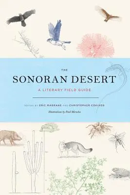 A Sonoran-sivatag: Irodalmi útikalauz - The Sonoran Desert: A Literary Field Guide