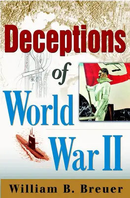 A második világháború csalásai - Deceptions of World War II